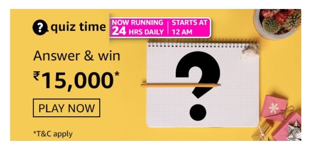 Amazon Answer and win 15,000 latest quiz