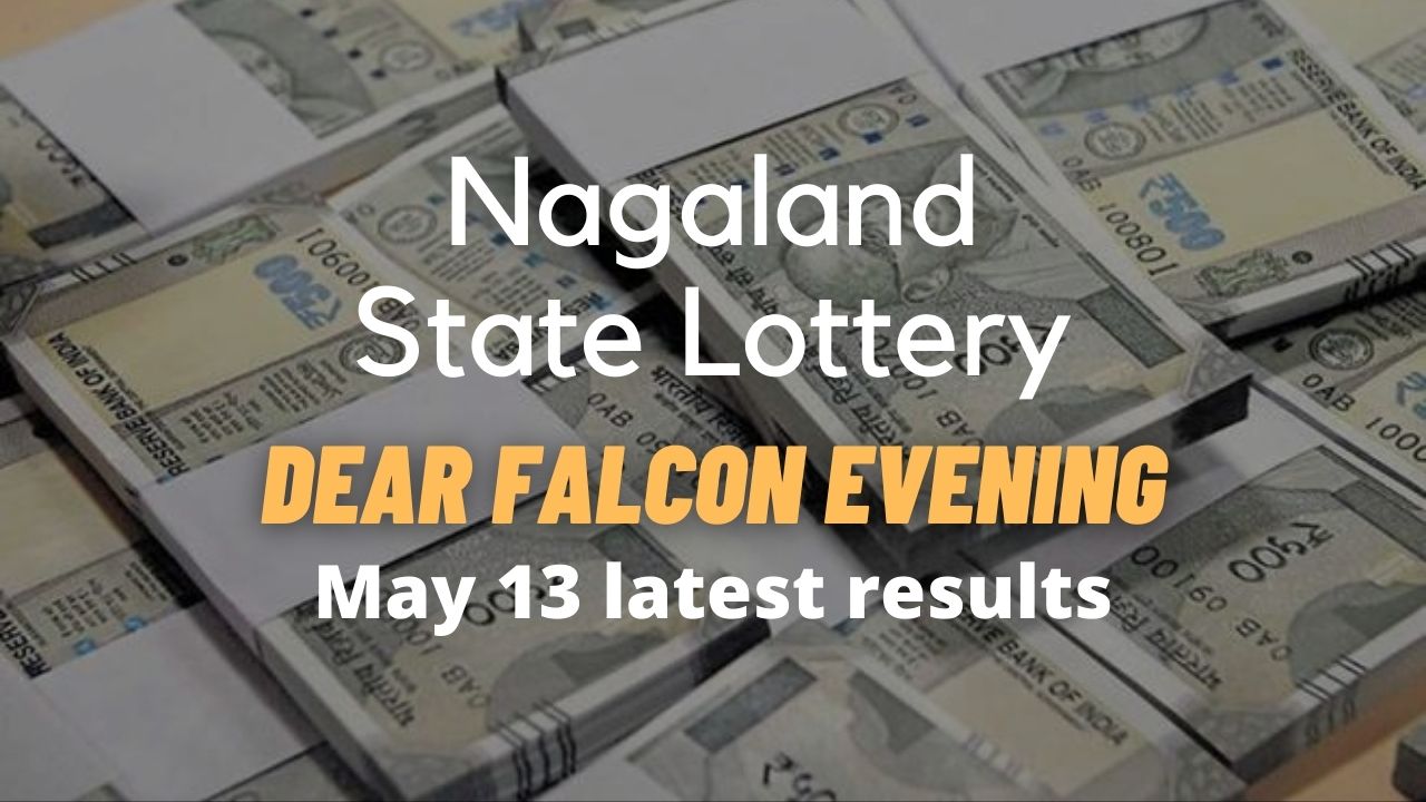 Nagaland State Lottery Dear Falcon Evening result for May 13